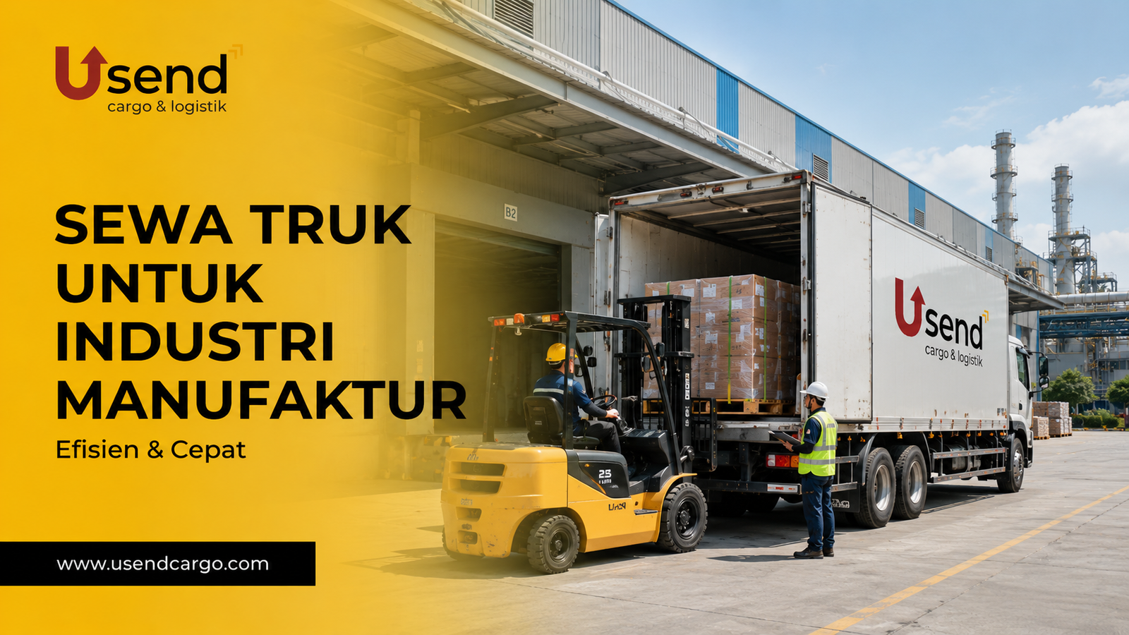 Usend | Jasa Sewa Truk untuk Industri Manufaktur dan Pabrik