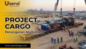 Usend | Transportasi Multimoda dalam Penanganan Project Cargo