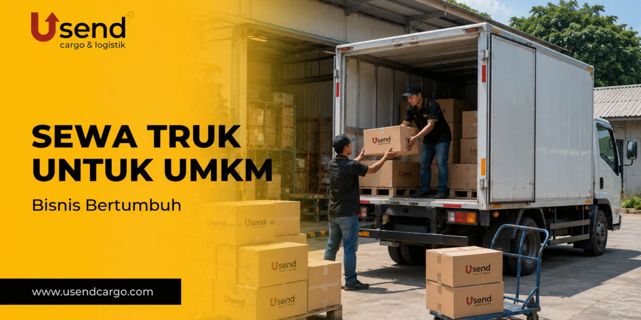 Usend | Sewa Truk untuk UMKM: Mendukung Pertumbuhan Bisnis